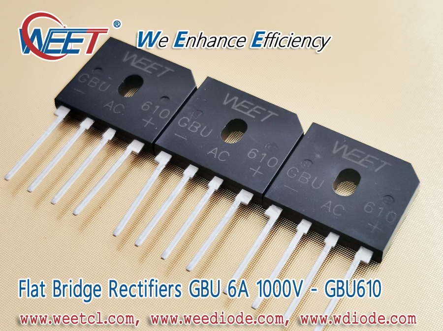 WEET-Flat-Bridge-Rectifiers-GBU-6A-1000V-GBU610-Single-Phase-Bridge-Through-Hole-GBU6005-GBU601-GBU602-GBU604-GBU606-GBU608